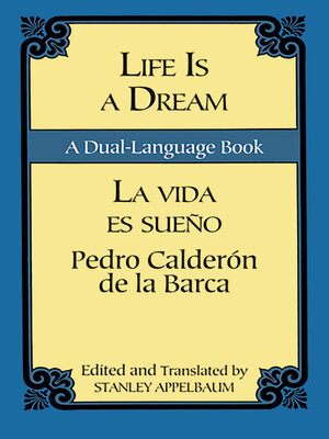 cover image of Life Is a Dream/La Vida es Sueño